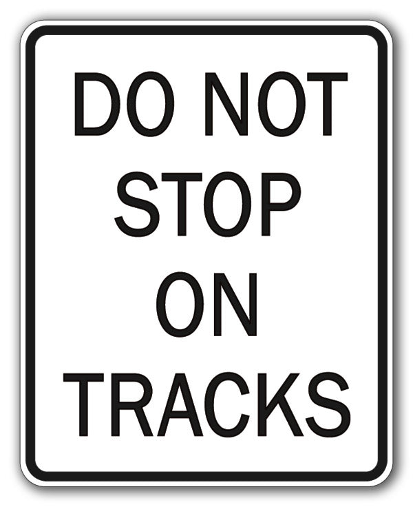 HO Scale - Do Not Stop On Tracks - 2 Pack