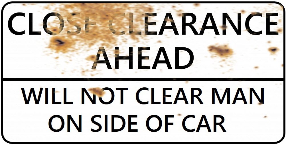 HO Scale - Weathered Close Clearance Signs - 2 Pack