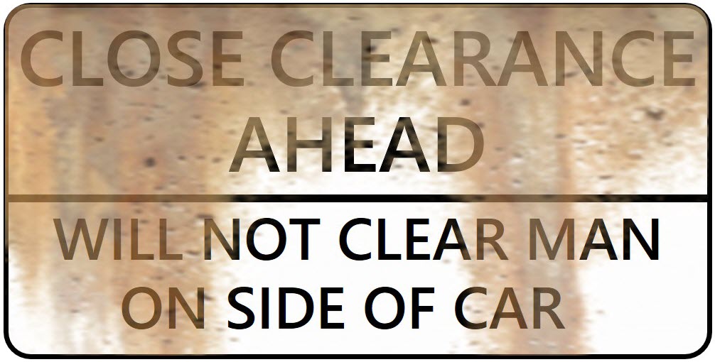 HO Scale - Weathered Close Clearance Signs - 2 Pack