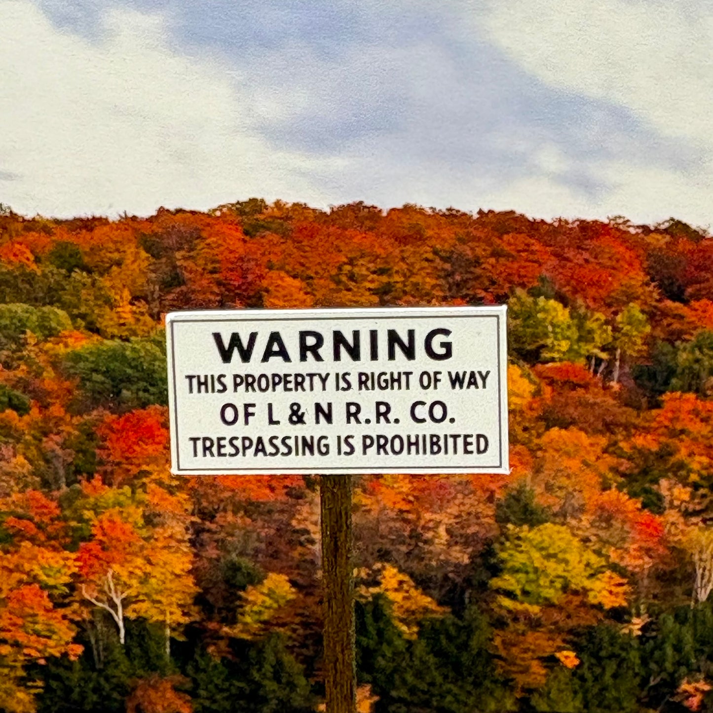 HO Scale - L&N  - Trespassing is Prohibited - 2 Pack