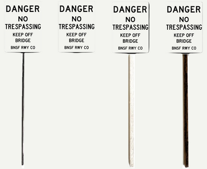 HO Scale - BNSF "Danger No Trespassing on Bridge" - 4 Pack