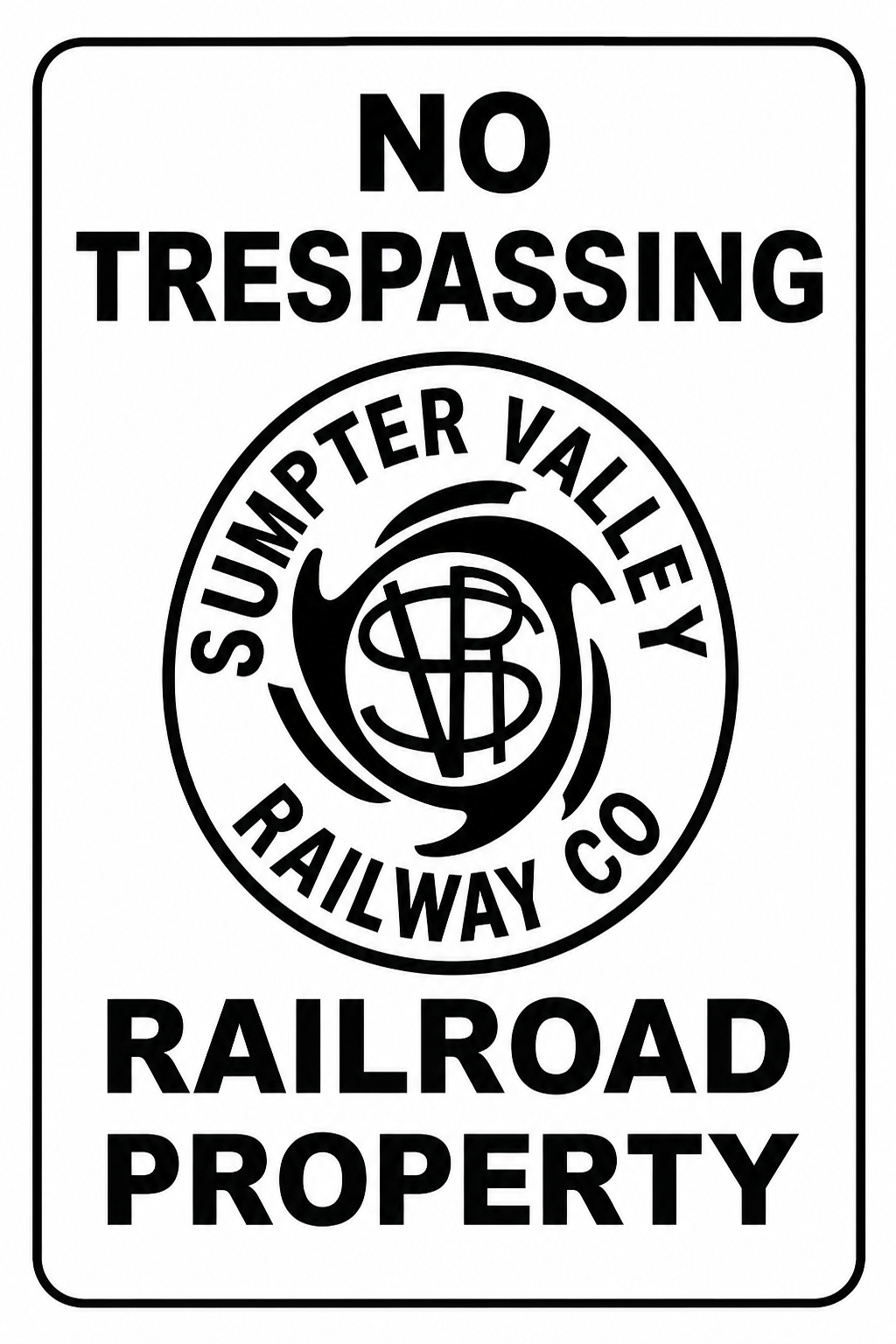 HO Scale - Sumpter Valley Rwy.- No Trespassing - 2 Pack
