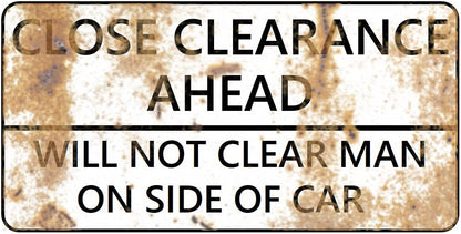 O Scale - Weathered Close Clearance Signs - 4 Pack