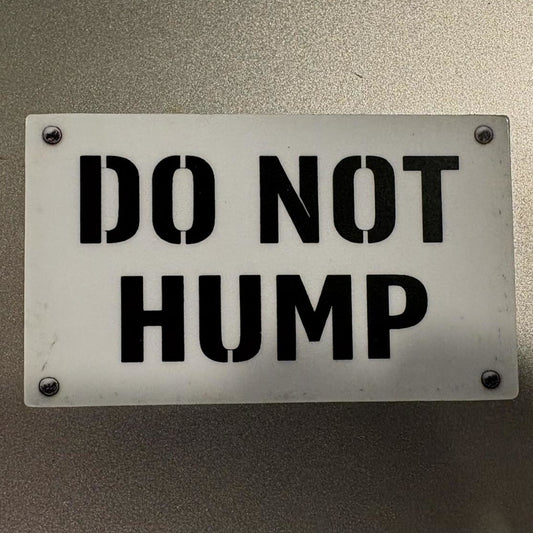 Do Not Hump Sticker