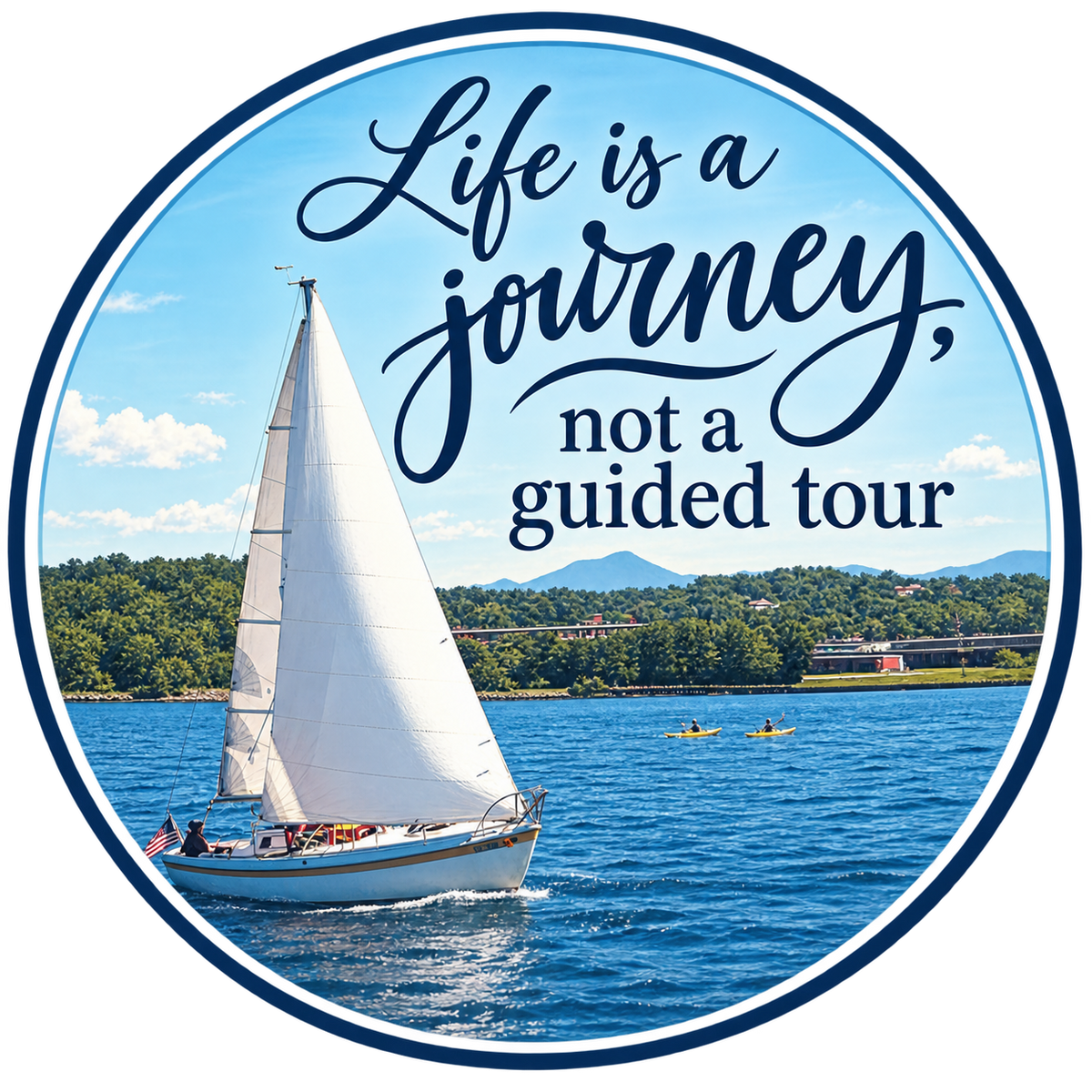Life Is a Journey, Not a Guided Tour Sticker